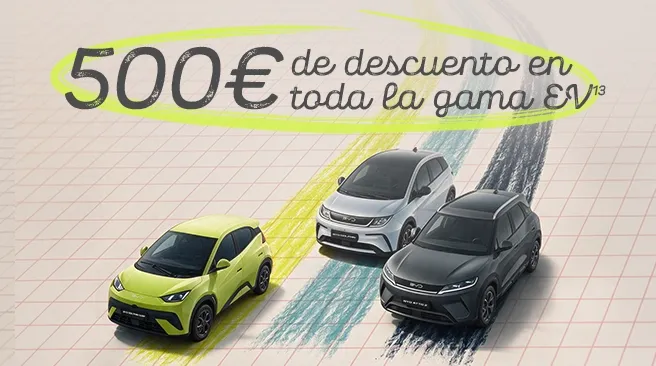 Promoción 500 € de descuento adicional en toda la gama EV de BYD